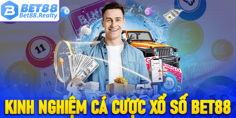 Chia sẻ kinh nghiệm cá cược xổ số Bet88 từ các lão làng lâu năm